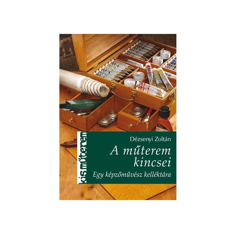 Malý ateliér - Poklady ateliéru - Zoltán Dézsenyi