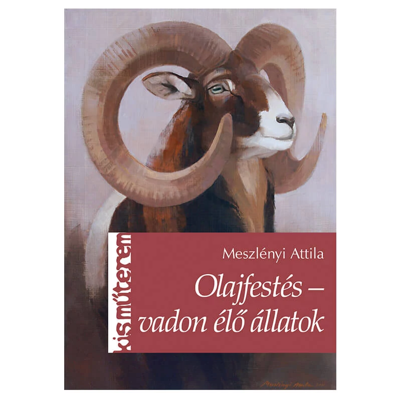 Malý ateliér - Olejomaľba - Zvieratá v divočine - Attila Meszlényi
